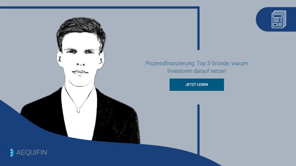 Prozessfinanzierung Top 3 Gründe, warum Investoren darauf setzen